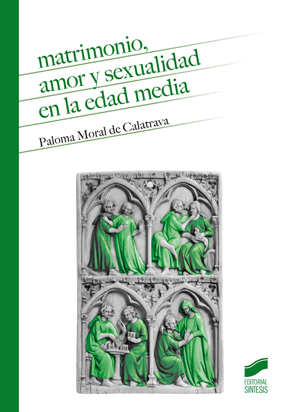 Portada del título matrimonio, amor y sexualidad en la edad media