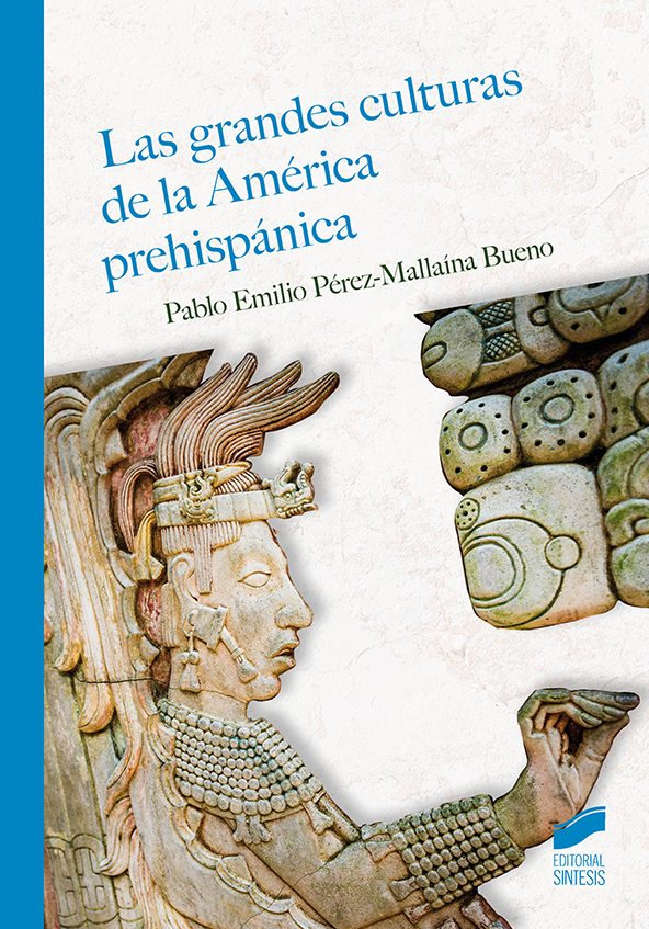 Portada del título las grandes culturas de la américa prehispánica